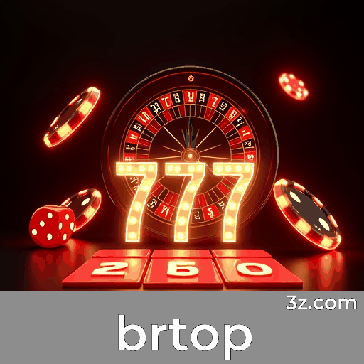 brtop: Experiência Superior em Apostas com Plataforma Confiável